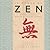 Le monde du zen : Images, t...
