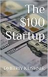 The $100 Startup