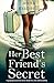 Her Best Friend's Secret