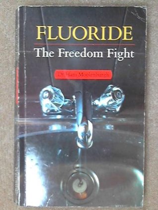 Fluoride: The Freedom Fight (Paperback)