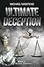 Ultimate Deception: The Sec...