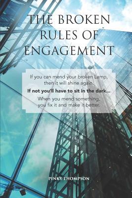 THE BROKEN RULES OF ENGAGEMENT (Paperback)