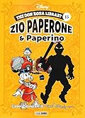 The Don Rosa Library 15: Zio Paperone e Paperino