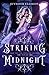 Striking Midnight: A Reimag...