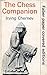 The Chess Companion : A Mer...