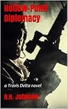 Hollow-Point Diplomacy (Travis Delta, #1)
