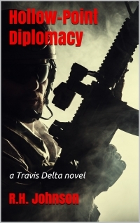 Hollow-Point Diplomacy (Travis Delta, #1)