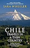 Book cover for Chile: Travels in a Thin Country