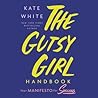 The Gutsy Girl Ha...