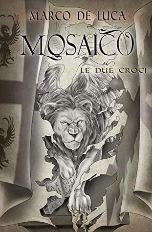 Mosaico: le due croci (Italian Edition)