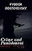Crime and Punishment by Fyodor Dostoyevsky Crime and Punishment by Fyodor Dostoyevsky