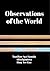 Observations of the World by Huay Yee Lim