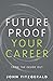 Future Proof Your Career: F...