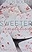 Sweeter Temptation by Phyllis Bourne Sweeter Temptation by Phyllis Bourne