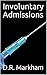Involuntary Admissions