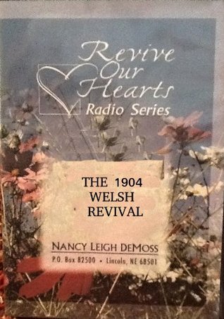 The 1904 Welsh Revival (CD) (Revive Our Hearts Radio Series)