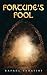 Fortune's Fool: Historical Novel
