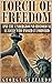 Torch of Freedom: And the U...