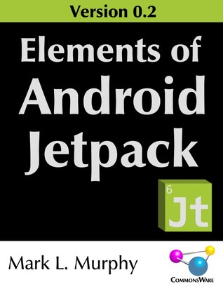 Elements of Android Jetpack (ebook)