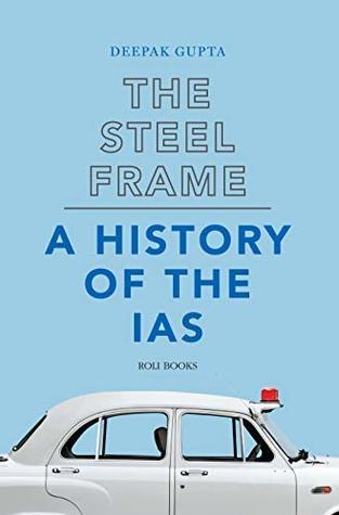 The Steel Frame A History of the IAS (Hardcover)