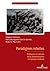 Paradigmes rebelles: Pratiques et cultures de la désobéissance à l’époque moderne (Histoire des mondes modernes) (French Edition)