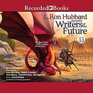 L. Ron Hubbard Presents: Writers of the Future, Volume 33