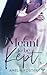 Meant to be Kept (Meant To Be Series)