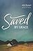 Saved by Grace