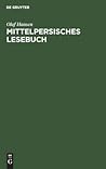 Mittelpersisches Lesebuch (German Edition)