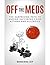Off The Meds by Michelle Brown