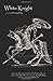 White Knight: or how one man came to believe that he was the one who caused the San Francisco City Hall killings and the Jonestown Massacre