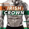 Irish Crown Lib/E by Nashoda Rose