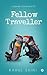 Fellow Traveller A journey of Love and Art by Rahul   Saini