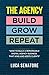 THE AGENCY: BUILD - GROW - ...