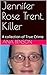 Jennifer Rose Trent, Killer...