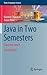 Java in Two Semesters: Feat...