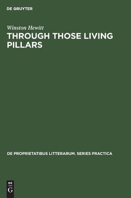 Through those living pillars: Man and nature in the works of Emile Zola (De Proprietatibus Litterarum. Series Practica, 75)