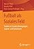 Fußball als Soziales Feld: Studien zu Sozialen Bewegungen, Jugend- und Fankulturen (German Edition)