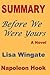 Summary: Before We Were You...