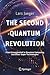 The Second Quantum Revolution: From Entanglement to Quantum Computing and Other Super-Technologies