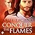 Conquer the Flames (Lang Downs #4)