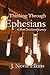 Thinking Through Ephesians by J. Novis Elkins