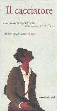 Il cacciatore (Hardcover)