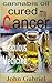 Cannabis Oil Cured My Cance...