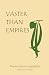 Vaster Than Empires: Poems ...