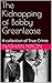 The Kidnapping of Bobby Greenlease by Nathan Nixon