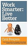 Work Smarter: Liv...