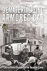The Matter of the Dematerializing Armored Car: United States Department of Treasury Caper (Impossible Crime Mystery 3) The Matter of the Dematerializing Armored Car: United States Department of Treasury Caper (Impossible Crime Mystery 3)