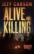 Alive and Killing