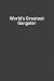World's Greatest Gangster: ...
